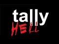 Welcome To Tally Hell Volume Warning