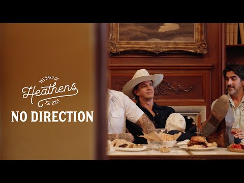 The Band of Heathens - No Direction