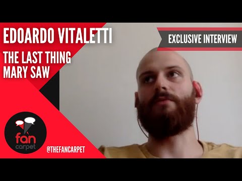 EXCLUSIVE Interview: Edoardo Vitaletti | The Last Thing Mary Saw