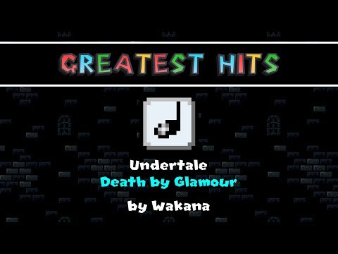 SMWC's Greatest Hits: Undertale - Death by Glamour