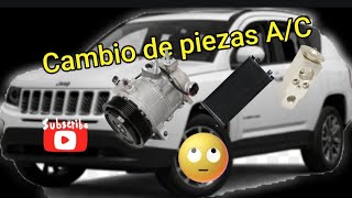 2014 Jeep Compass,como reemplazar el compresor el condensador y la varvula de expansión del A/C.