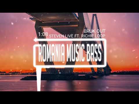 Steven Live - Bruk Out ft. Richie loop (Bass Boosted)
