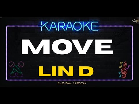 LIN D - Move (KARAOKE VERSION)