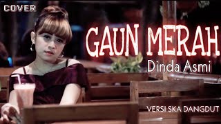 Download lagu GAUN MERAH [COVER DINDA ASMI] ~ SONIA mp3