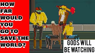 Suicide Mission to Save the World | &quot;Gods Will be Watching&quot; Lore and story analysis #gaminglore