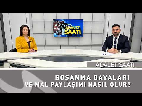 Boşanma Davaları, Ziynet ve Mal Paylaşımı Nasıl Olur? | Adalet Saati Konuğu Av. Burhan Gürbüz