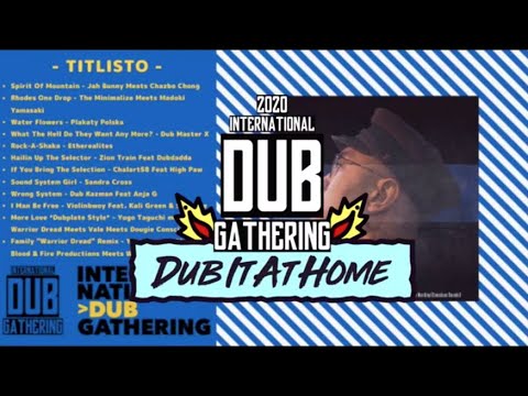 International Dub Gathering Official Live Streaming "DUB IT AT HOME"  Full Version