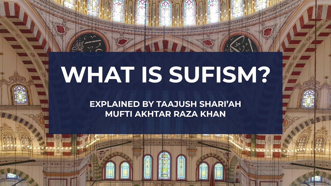 What is Sufism? | Explained by Taajush Shari'ah | English Subtitles