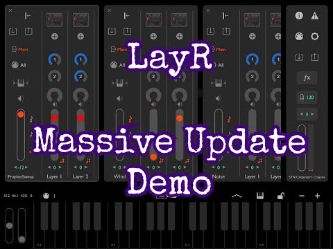 LayR Multi Timbral Synthesizer MASSIVE UpDate Demo and Tour for the iPad