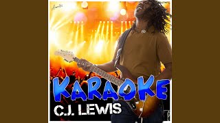 Sweets for My Sweet (In the Style of C.J. Lewis) (Karaoke Version)