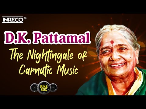 D.K. Pattammal - The Nightingale of Carnatic Music | Enchanting Vocals | Thyagaraja Classical Songs