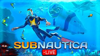 FEARING FOR MY LIFE IN OPEN WATER... | Subnautica LIVE 🔴
