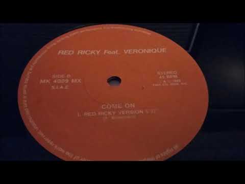 Red Ricky Feat. Veronique - Come On (Red Ricky Version)