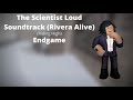 ROBLOX: Entry Point Soundtrack: The Scientist Loud (Rivera Alive) (Riding High - Endgame)