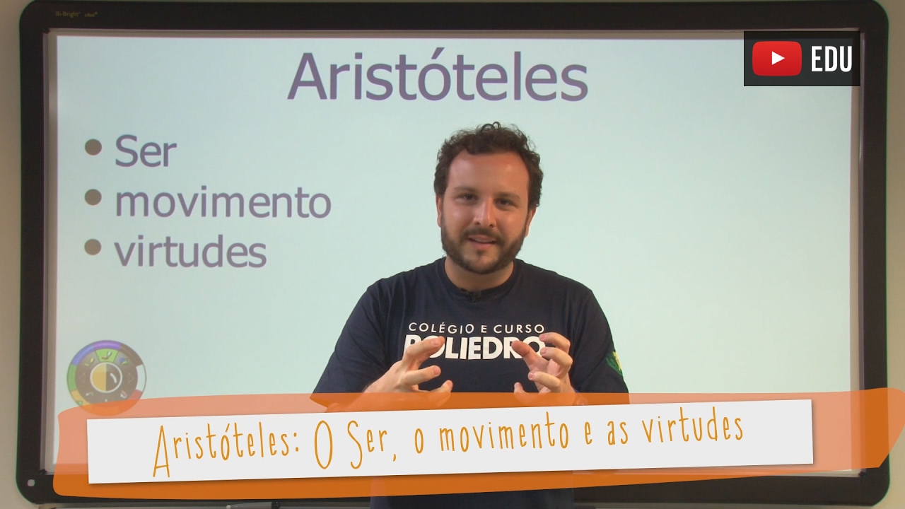 Videoaulas Poliedro | Aristóteles: O Ser, o movimento e as virtudes