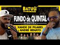 Xande Pilares E Andre Renato Na Roda De Samba Do Fundo De Quintal Ao Vivo Na BatuQ