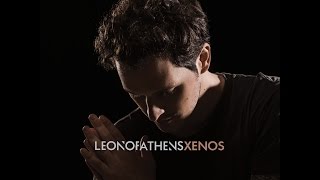 Leon of Athens -  Xenos (Official Audio)