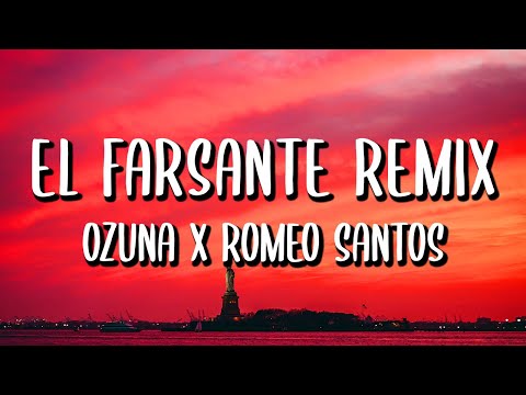 Ozuna x Romeo Santos - El Farsante Remix (Letra/Lyrics)