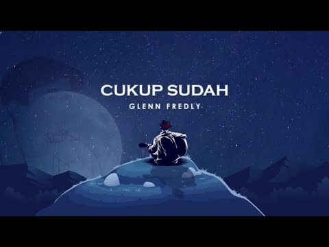 Glenn Fredly - Cukup Sudah