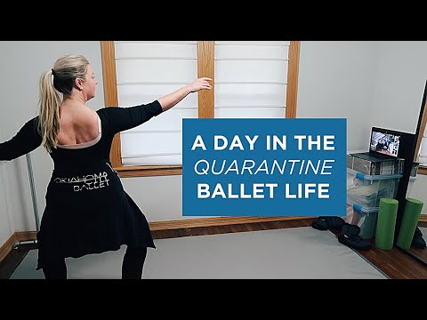 A Day in the (Quarantine) Ballet Life