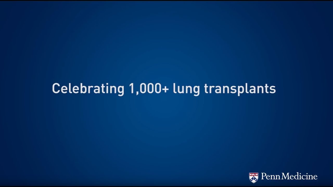 Watch video titled Penn Medicine Celebrates 1,000 Lung Transplants on YouTube