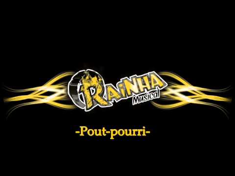 Banda Rainha Musical Pout-pourri