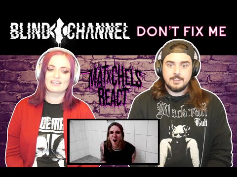 Blind Channel - Don't Fix Me (React/Review)