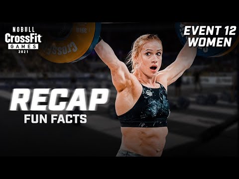 RECAP: Individual Women Event 12 — 2021 NOBULL CrossFit Games