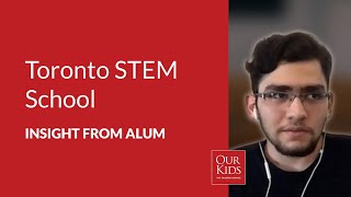 Toronto STEM School, Alumnus Video Review from Mohammad Amin Mojtahed