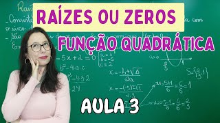 RAÍZES OU ZEROS DA FUNÇÃO QUADRÁTICA - POR BHASKARA E SOMA E PRODUTO - Professora Angela Matemática