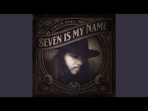 Seven Is My Name