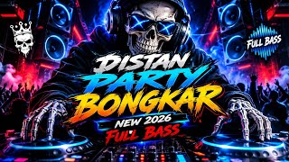 Download lagu MIXTAPE RE•DISTAN 2026❗_PARTY BONGKAR FULLBASS 🔥 VOL_2 BASS  JEDUG || BASSTORENG REMIX mp3