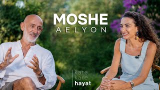 Moshe Aelyon I Kare Kare Hayat