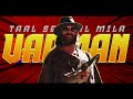 Taal Se Taal Mila Varman Playlist Chiyaan Vikram Version Jailer Anirudh Nelson Jailer