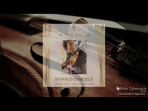 2022-0827AM - Pastor Harold Beckett - Funeral Of Brother Donald Samuels