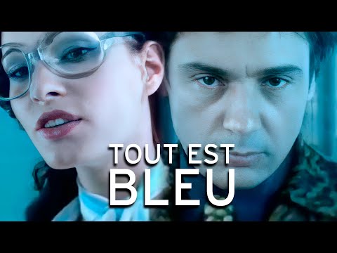 Video thumbnail for Tout est bleu