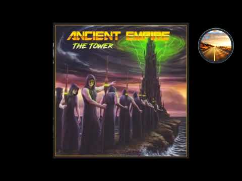 🤘ANCIENT EMPIRE: THE TOWER (Full Album - 2017)