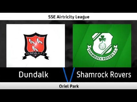 HIGHLIGHTS: Dundalk 2-1 Shamrock Rovers