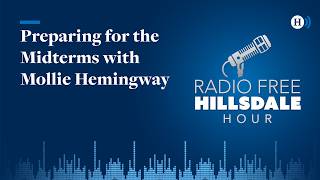Preparing for the Midterms with Mollie Hemingway