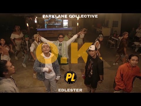 Parklane Collective - O.K. ft. Edlester (Official Music Video)