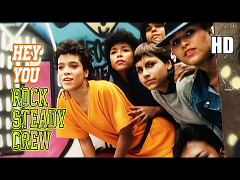 Rock Steady Crew | Hey You | 1983