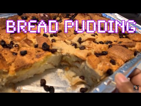 How to make Delicious Bread pudding