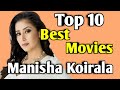 MANISHA KOIRALA Indian Actress Top 10 Best Bollywood Movies List Ranking Wise Films