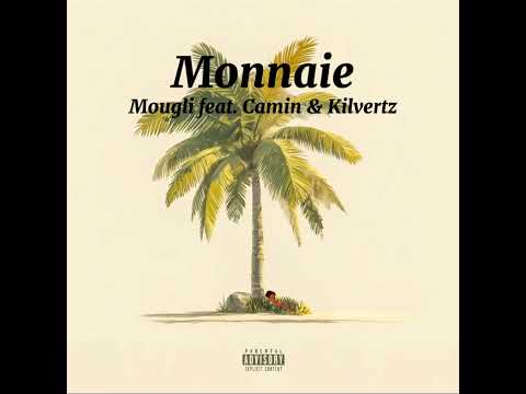 Mougli - Monnaie feat. Camin & Kilvertz (leak)