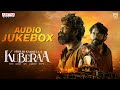 Kuberaa Audio Jukebox Nagarjuna Dhanush Rashmika Sekhar Kammula Devi Sri Prasad