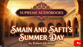 Smain And Safti's Summer Day