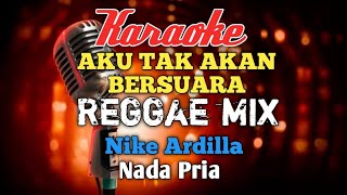 Download lagu Suara hatiku Nike Ardilla Reggaemix Karaoke nada Pria mp3
