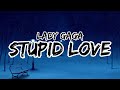 Lady Gaga Stupid Love Lyrics von Cloud Lady Gaga Stupid Love Lyrics von Cloud