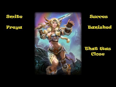 Smite Freya Succes Banished / That Was Close