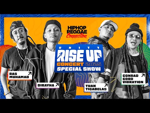 RISE UP UNITY - RAS MUHAMAD, TUAN TIGABELAS, CONRAD GOOD VIBRATION, DIRAYHA